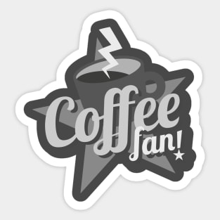 Coffe Fan (B and W) Sticker